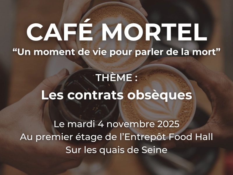  Café Mortel – Un moment de vie pour parler de la mort