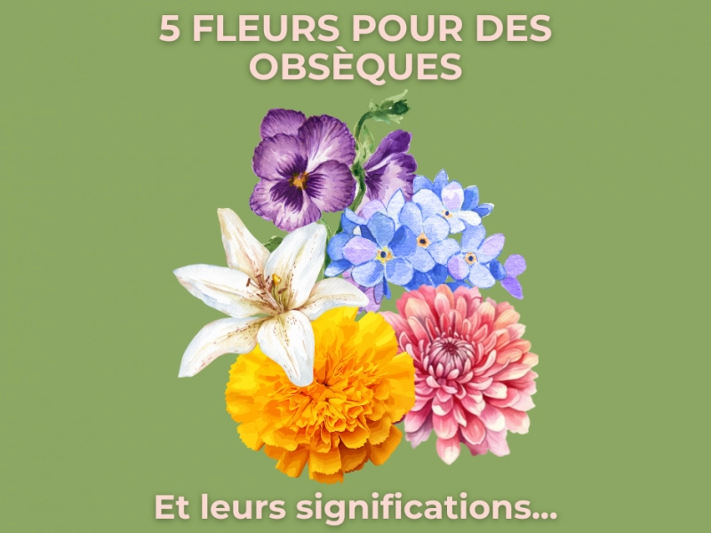 5 fleurs pour des obsèques, et leurs significations...