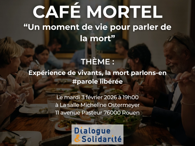 Café Mortel - Expérience de vivants, la mort parlons-en