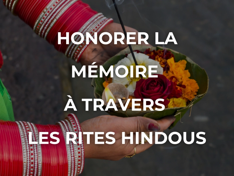 Honorer la mémoire à travers les rites hindous