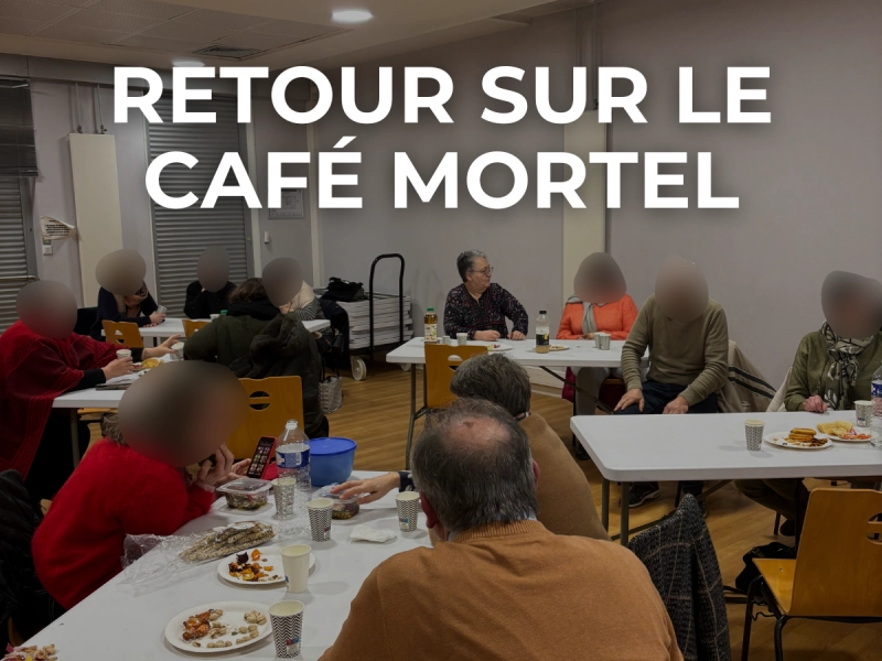 Retour sur le Café Mortel du 3 février